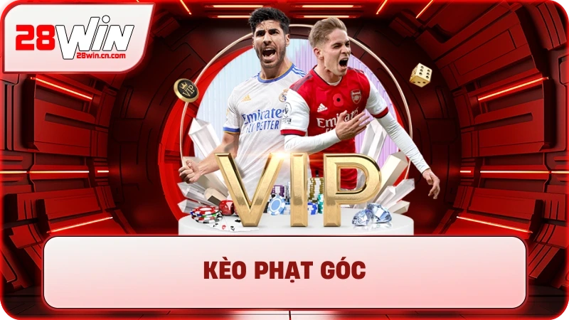 Kèo Phạt Góc - Cách Soi Kèo Chuẩn Và Kinh Nghiệm Bắt Kèo Hay