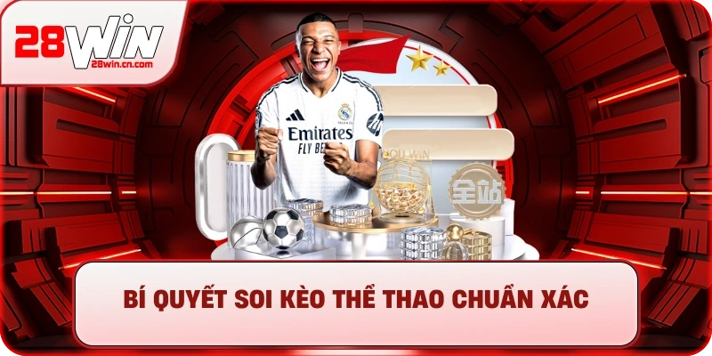 Thể Thao 4 Bí quyết soi kèo thể thao chuẩn xác
